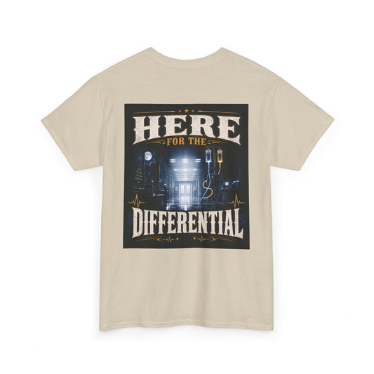 "Here for the Differential" T-Shirt