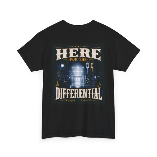 "Here for the Differential" T-Shirt