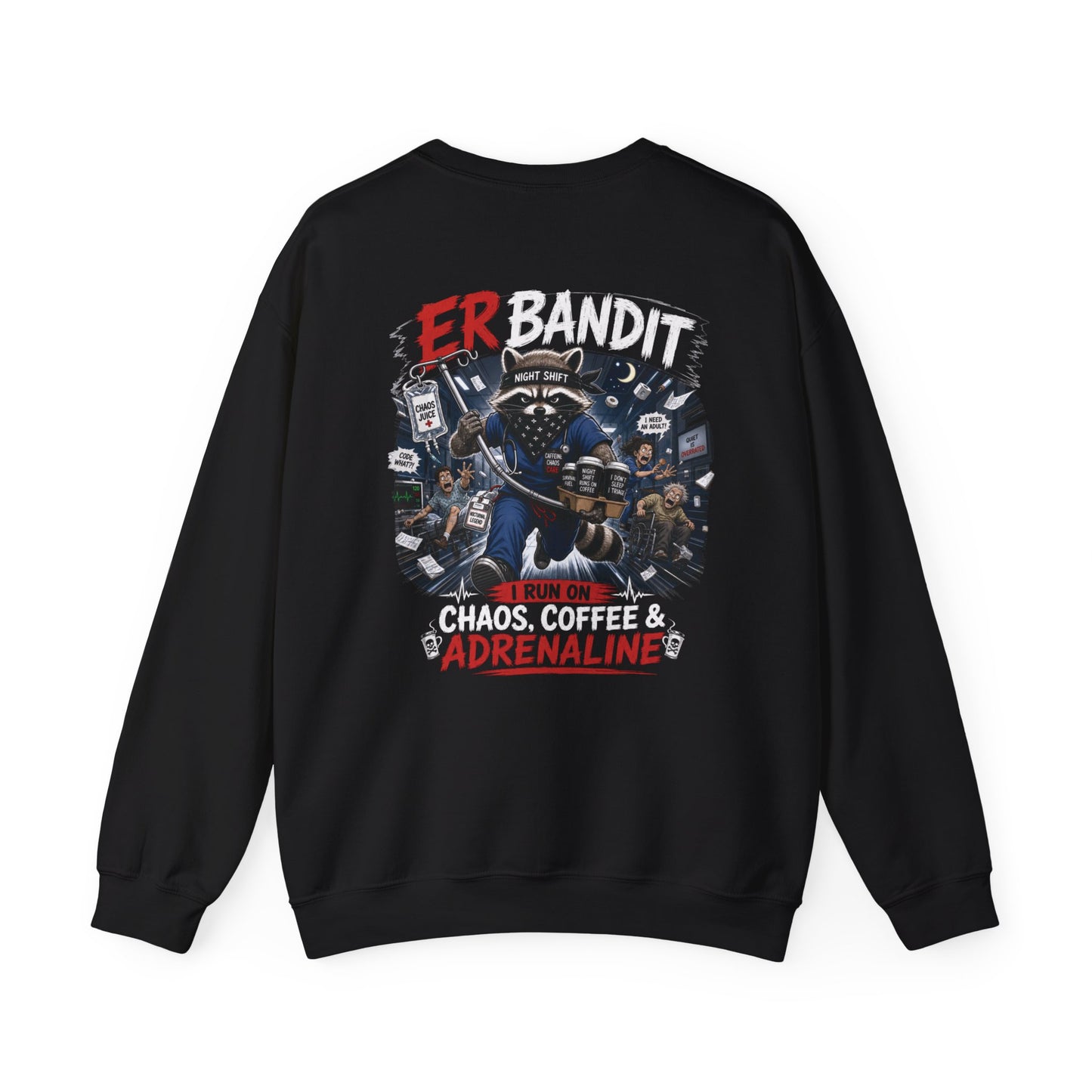 ER Bandit "Chaos, Coffee & Adrenaline" Crewneck Sweatshirt