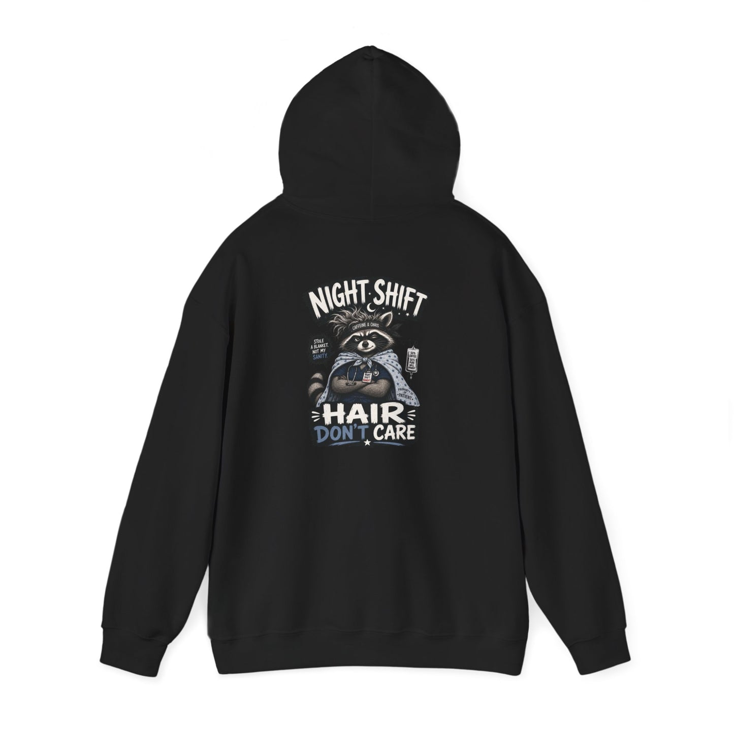 Night Shift Hair Don’t Care Hoodie