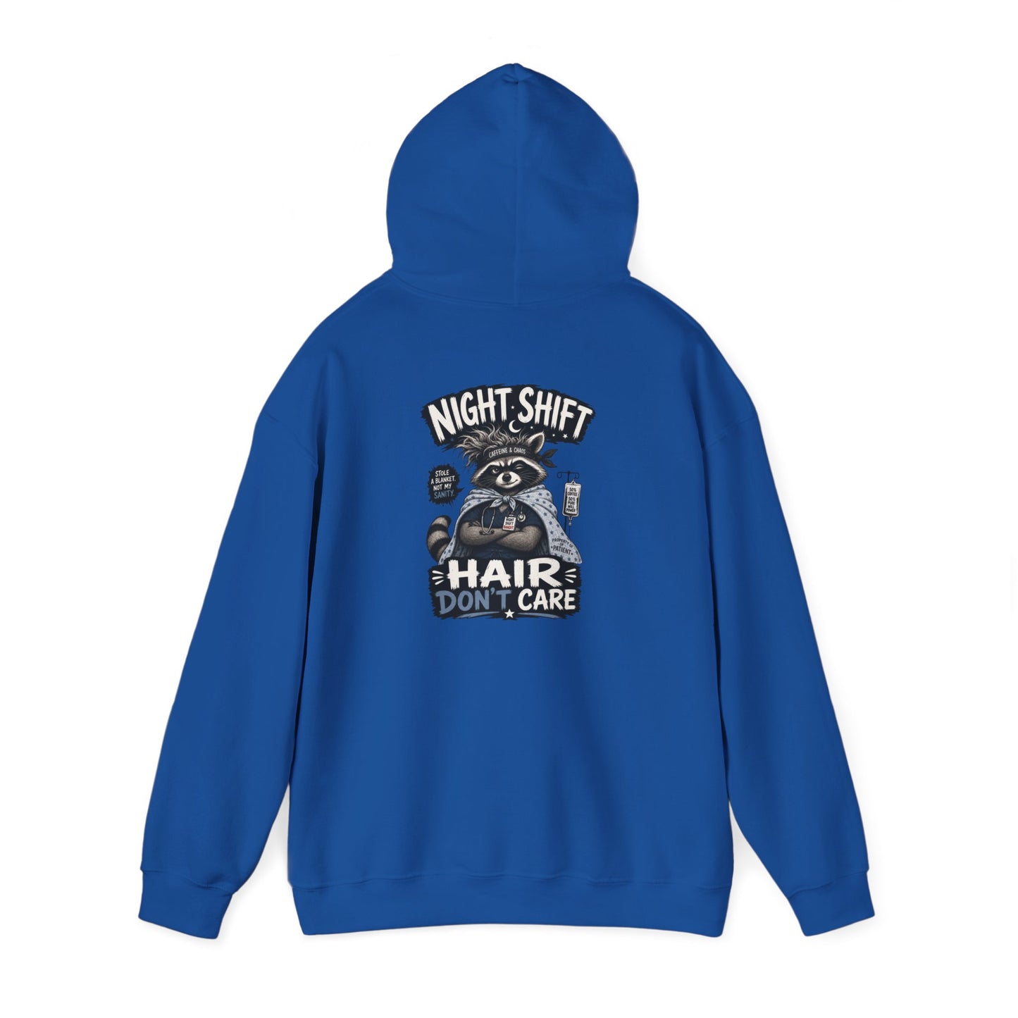 Night Shift Hair Don’t Care Hoodie