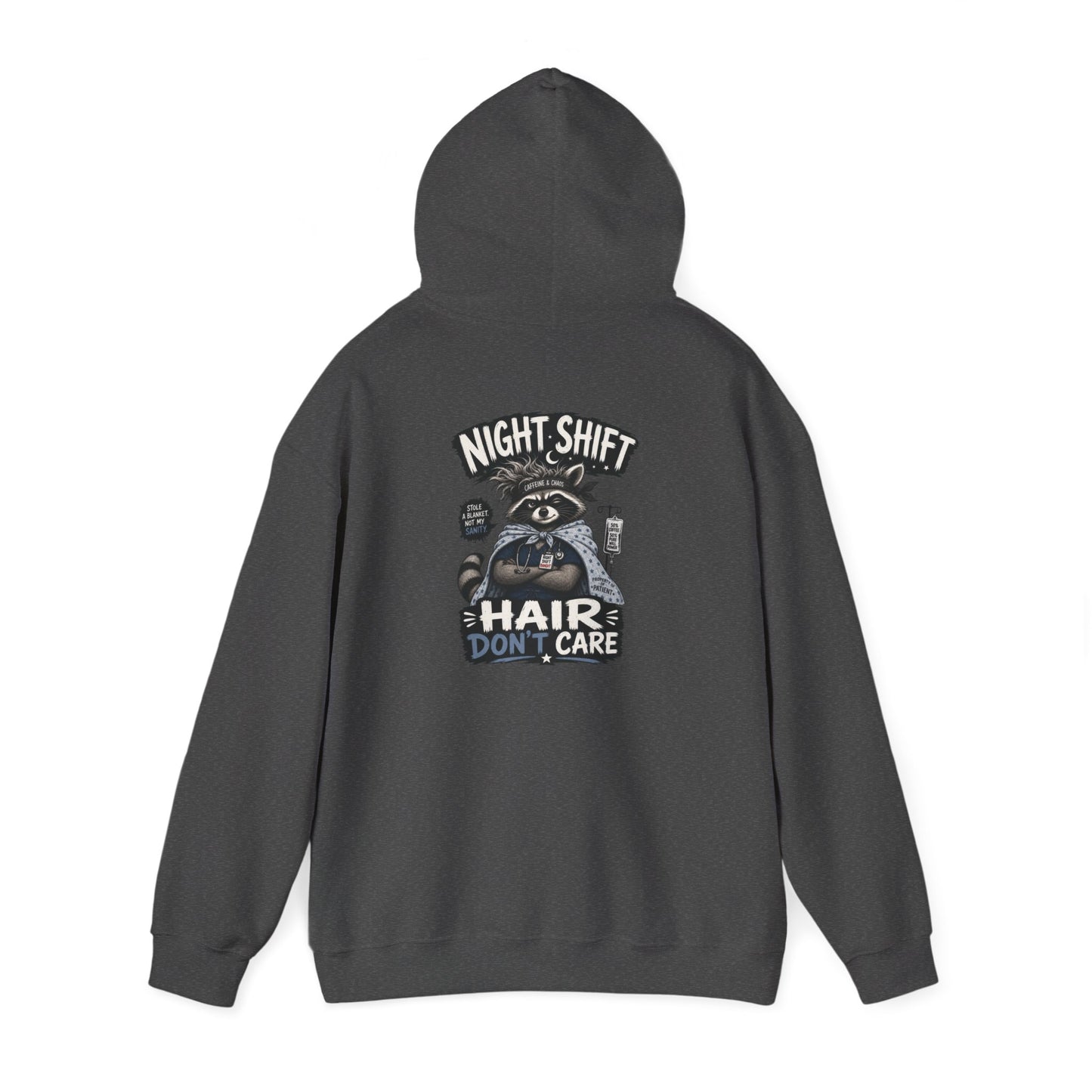 Night Shift Hair Don’t Care Hoodie