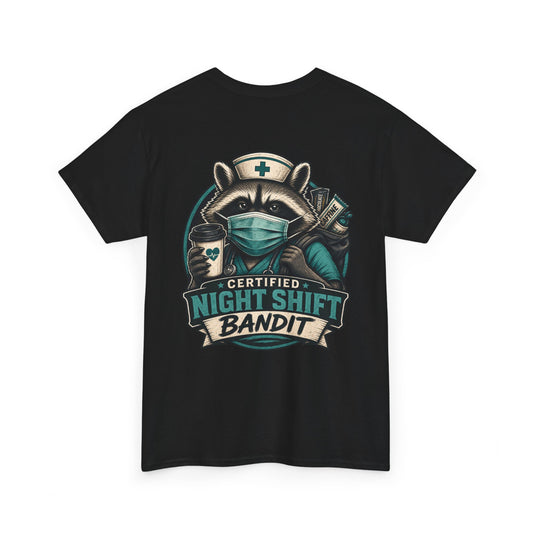 Certified Night Shift Bandit Nurse T-Shirt