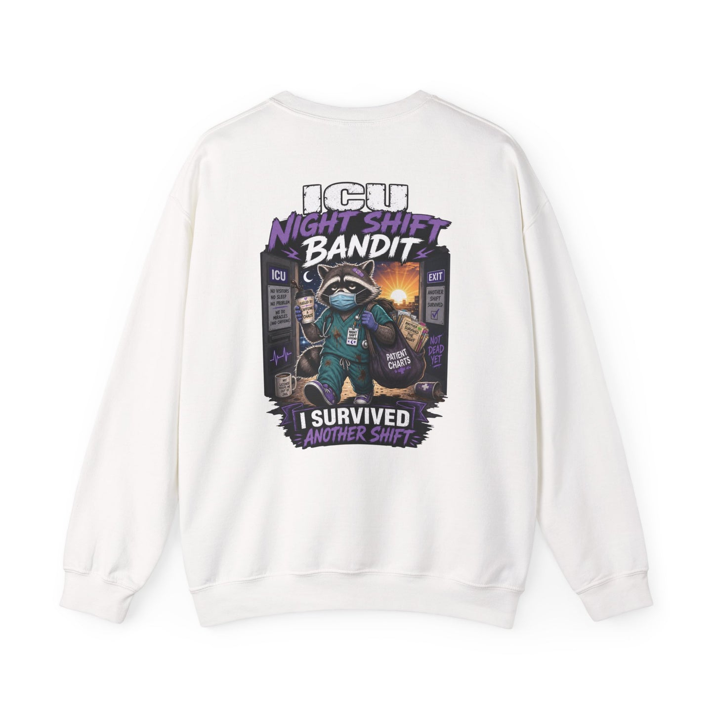 ICU Night Shift Bandit Sweatshirt — "I Survived Another Shift" Crewneck for Nurses