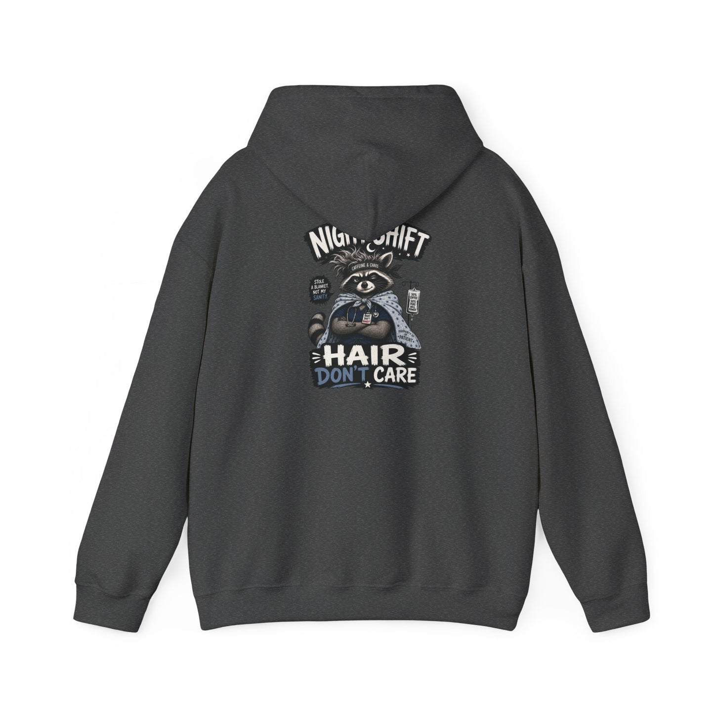 Night Shift Hair Don’t Care Hoodie