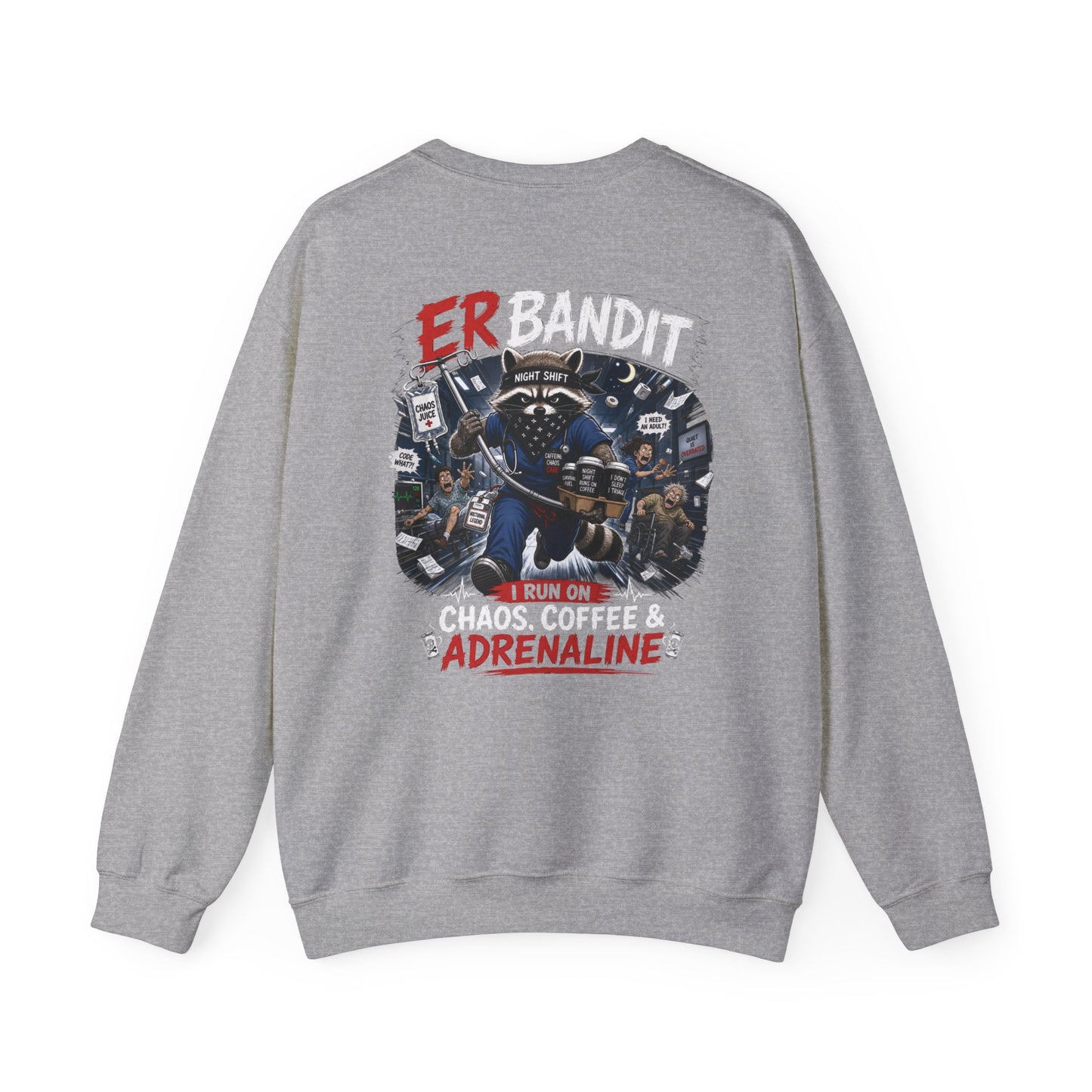 ER Bandit "Chaos, Coffee & Adrenaline" Crewneck Sweatshirt